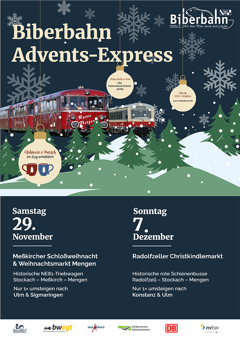 Weihnachtsmärkte mit der Biberbahn erleben 29. November & 7. Dezember 2025 · Historische Züge · Glühwein an Bord  An den ersten beiden Adventswochenenden bringt euch die Biberbahn in festlich geschmückten Nostalgiezügen zu den schönsten Weihnachtsmärkten der Region – bequem, stimmungsvoll und ganz ohne Parkplatzsuche. Mit Glühwein und Punsch an Bord und direkter Anbindung an Märkte in Meßkirch, Mengen, Radolfzell, Ulm, Konstanz u. v. m. wird schon die Fahrt selbst zum Teil des Erlebnisses.